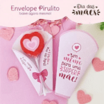 Arquivo Dia das Mães Envelope Pirulito