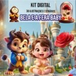Kit Digital A bela e a Fera Baby