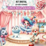Kit Digital Circo Rosa Aquarela