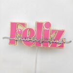Arquivo Topo de Bolo Feliz Aniversário