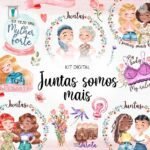 Kit Digital Dia das Mulheres Juntas somos mais