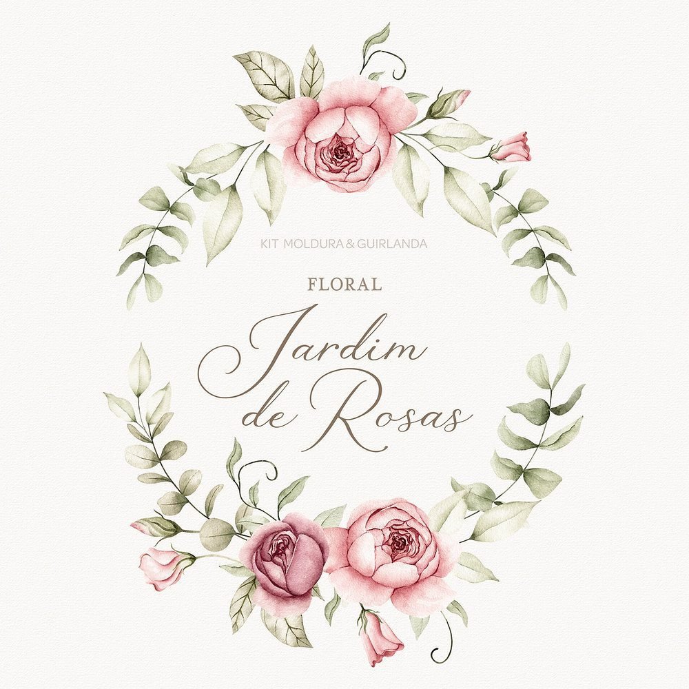 Kit Moldura _ Guirlanda Jardim de Rosas Kit Digital Floral Jardim de Rosas - Imagem 1