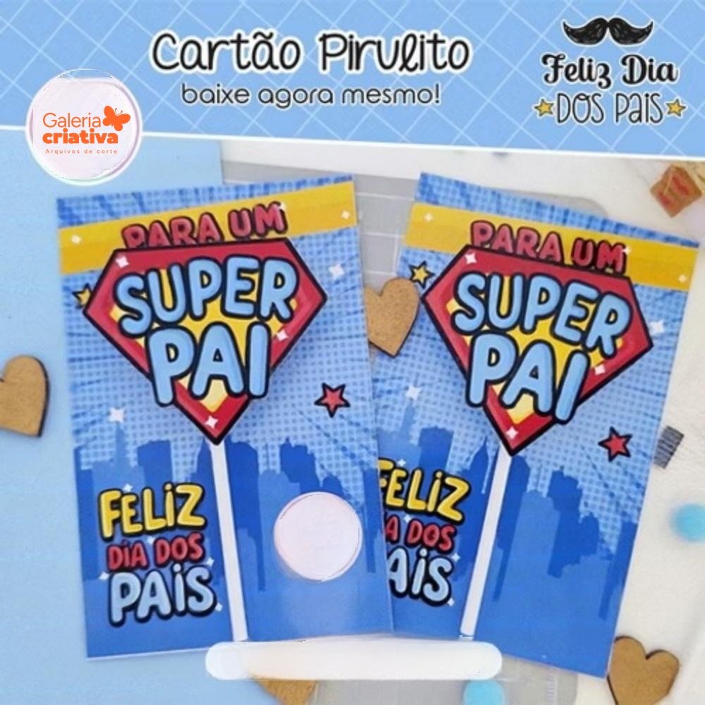 Card Pirulito Dia dos Pais. Arquivo Dia dos Pais Card Pirulito Super Pai - Imagem 1