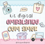 Kit Digital Embalando com Amor