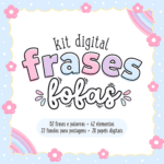 Kit Digital Frases Fofas