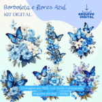 Kit Digital Flores Borboletas Azul