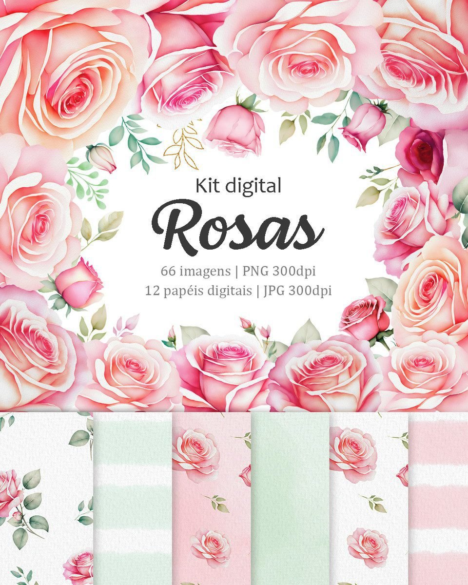 KIT ROSAS Kit Digital Rosas - Imagem 1