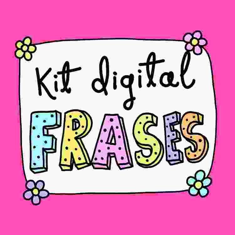 Kit Digital Frases Kit Digital Frases 2 - Imagem 1
