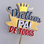 Arquivo Dia dos Pais Topo Melhor Pai de Todos