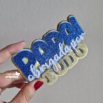 Arquivo dia dos Pais Topo Papai Obrigada por Tudo