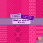 Kit Digital Papeis Basicos Vividos Fúcsia