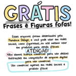 Kit Digital Presentes Frases e Figuras Fofas