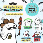 Kit Digital Flork Dia dos Pais