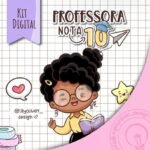 Kit Digital Professores Nota 10