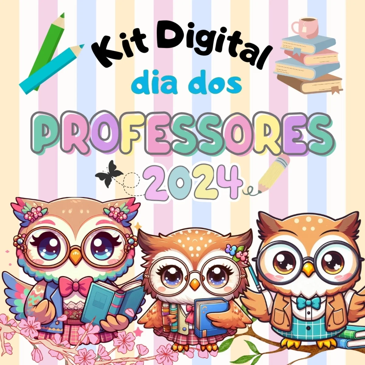 2024 - BELLA LUA - PROFESSORES Kit Digital Dia dos Professores - Imagem 1
