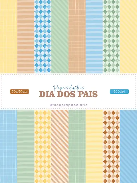 2025 - TUDO PRA PAPELARIA - DIA DOS PAIS Kit Digital Papéis Dia dos Pais - Imagem 1