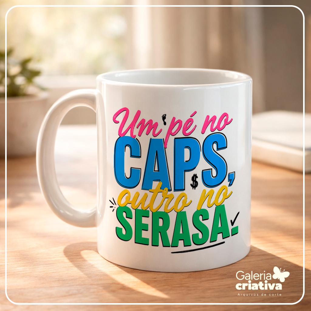 5-Caneca Um Pé no Caps Outro no Serasa Arquivo Caneca Um Pé no Caps Outro no Serasa - Imagem 1