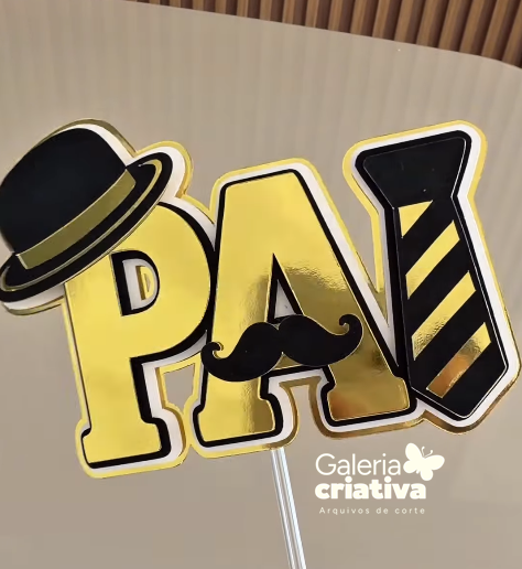5-PAI Arquivo Dia dos Pais Topo de Bolo - Imagem 1