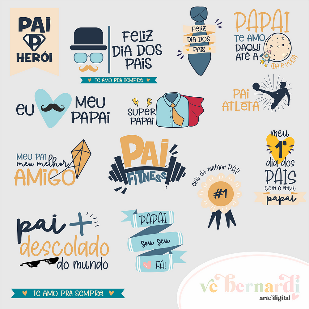 DIA DOS PAIS - VÊ BERNADI Kit Digital Dia dos Pais Te amo pra Sempre - Imagem 1