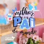 Arquivo dia dos Pais Topo Melhor Pai do Mundo Acetato