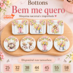 Arquivo Bottons Coleção Bem me Quero