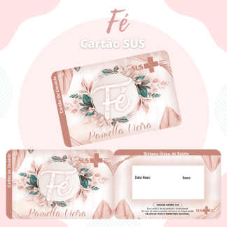 04 - Fé Floral. Arquivo Cartão SUS Fé Floral - Imagem 1