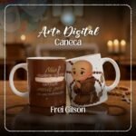 Arquivo Caneca FREI GILSON - Não desista