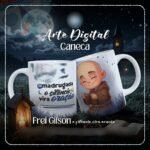 Arquivo Caneca FREI GILSON - O Silêncio Vira Oração