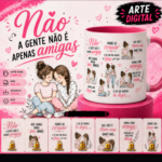 Arquivo Caneca Pra Sempre Amigas
