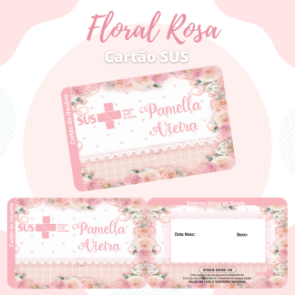 43 - FLORAL ROSA. Arquivo Cartão SUS FLORAL ROSA - Imagem 1