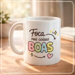Arquivo Coleção Canecas Lindas Frases - Imagem 5